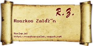 Roszkos Zalán névjegykártya